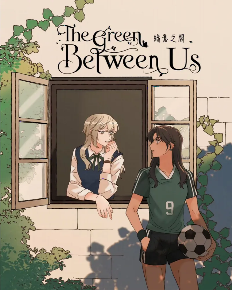 The Green Between Us