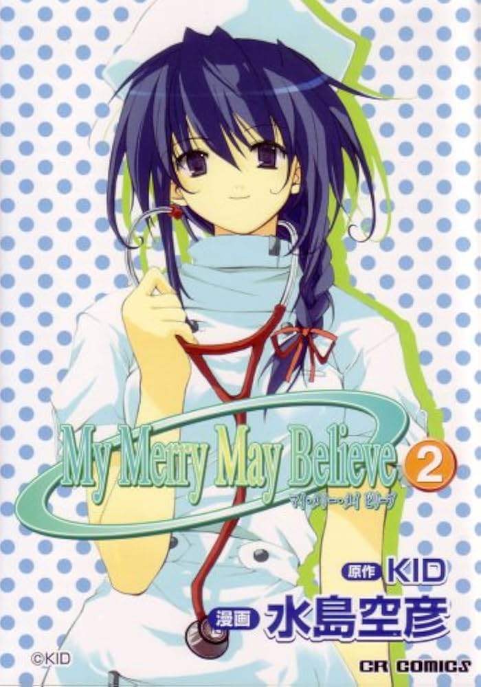 My Merry May Believe