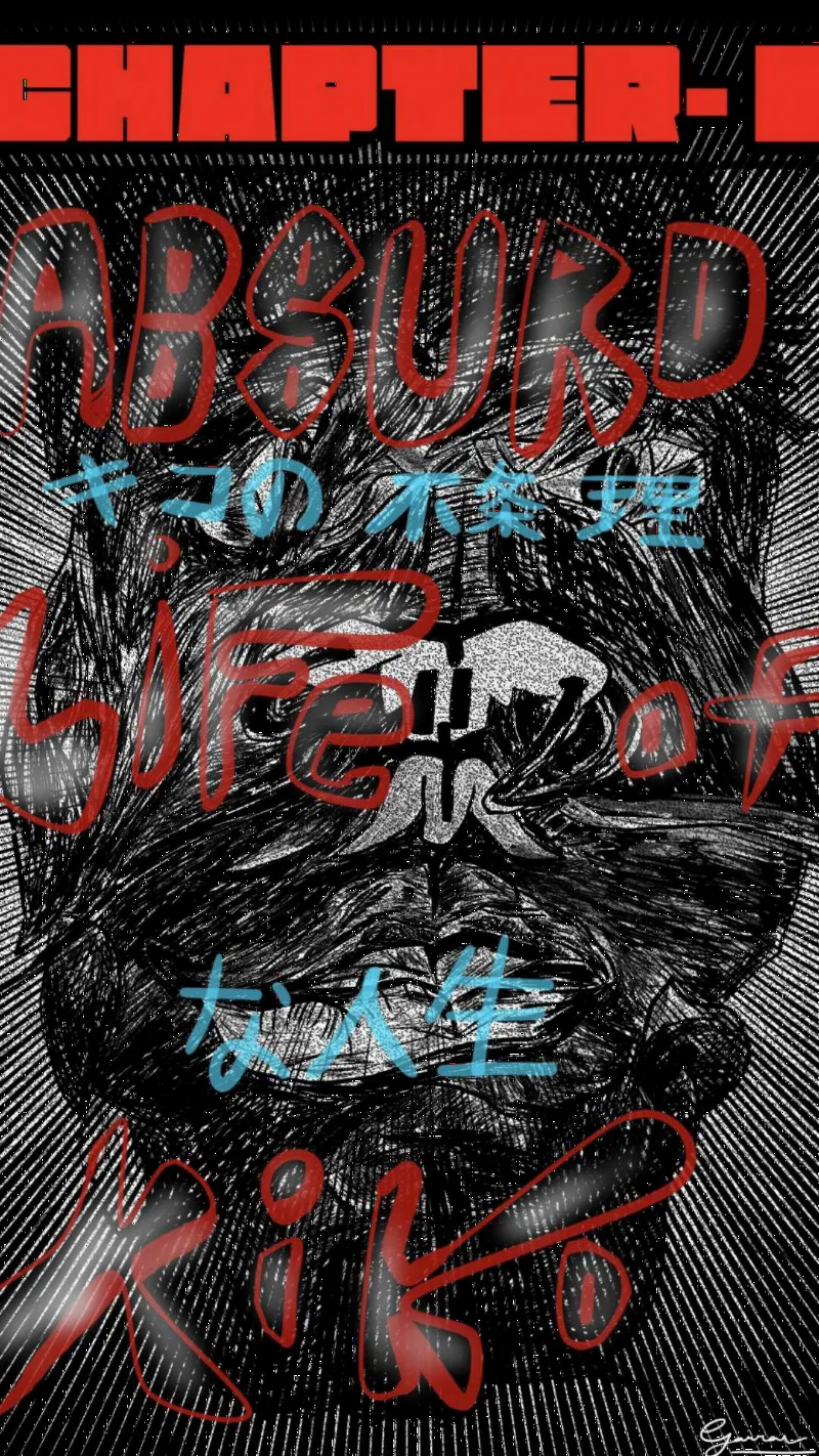Absurd life of Kiko