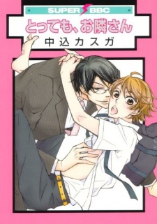 Tottemo, Otonari-san