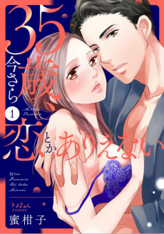 35-Sai, Imasara Koi toka Arienai