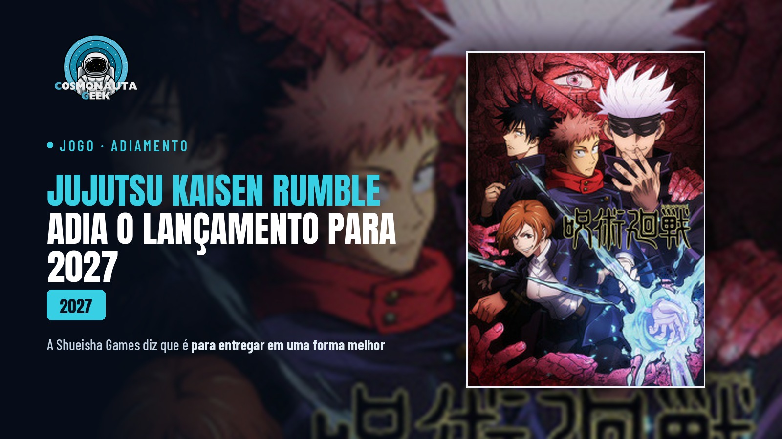 “Jujutsu Kaisen RUMBLE: SURVIVATON” adia o lançamento para 2027