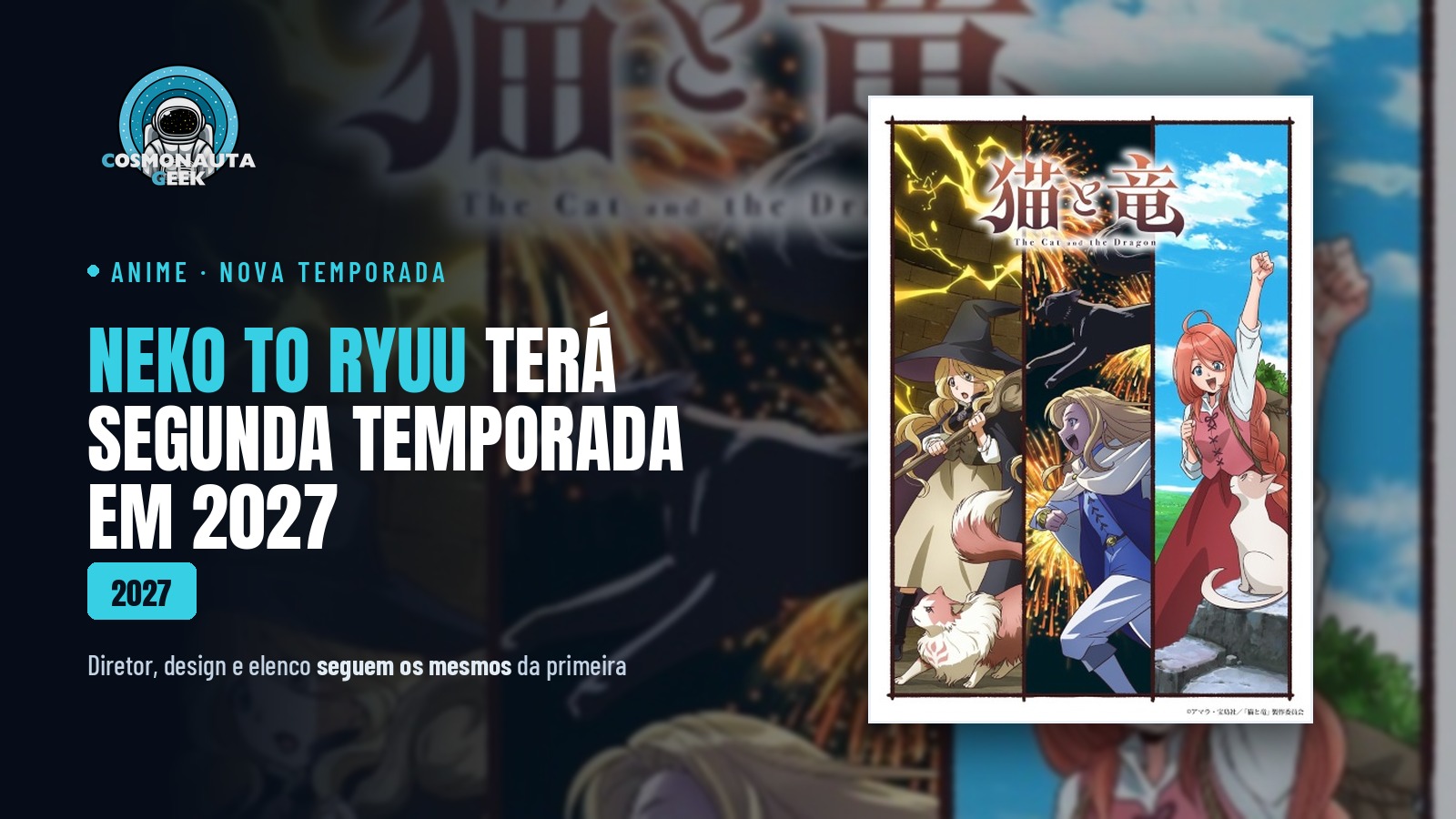 “Neko to Ryuu” terá segunda temporada em 2027
