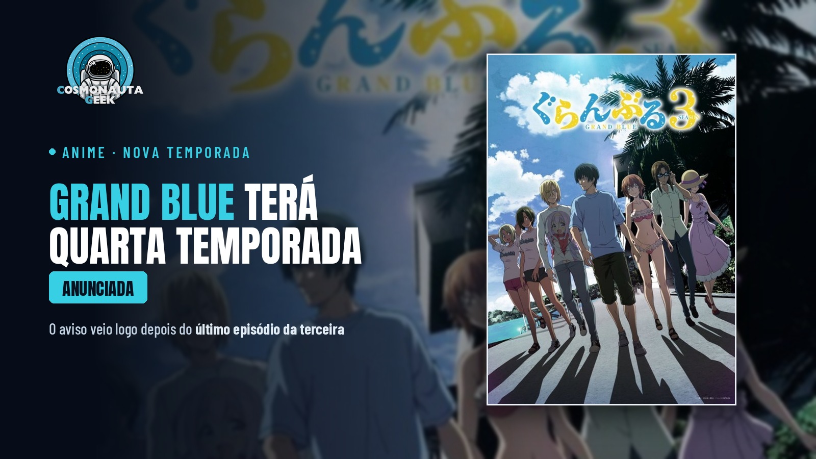 “Grand Blue” terá quarta temporada