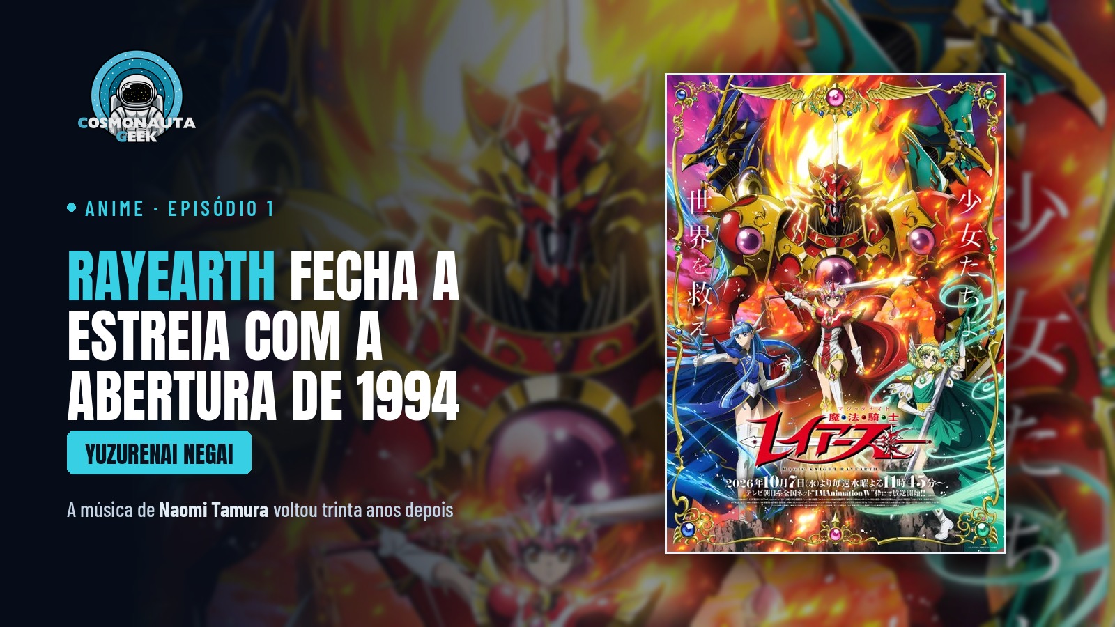 “Guerreiras Mágicas de Rayearth”: o novo anime fecha o episódio 1 com “Yuzurenai Negai”, e os fãs vão às lágrimas