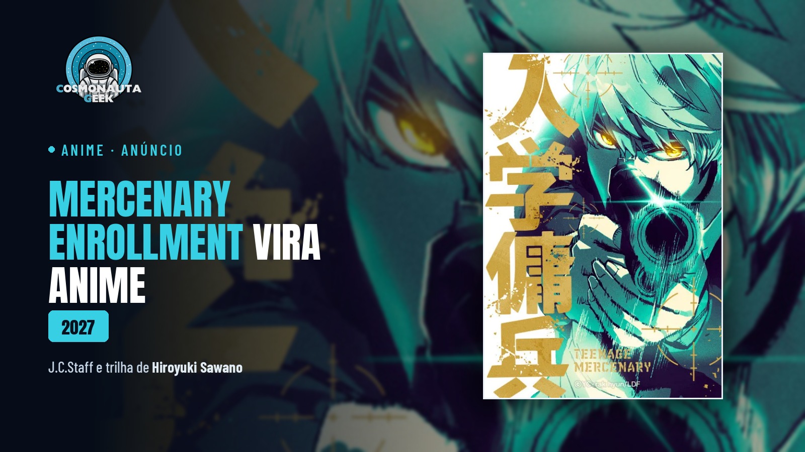Mercenary Enrollment vira anime em 2027 com direção de Manabu Ono, J.C.Staff e música de Hiroyuki Sawano