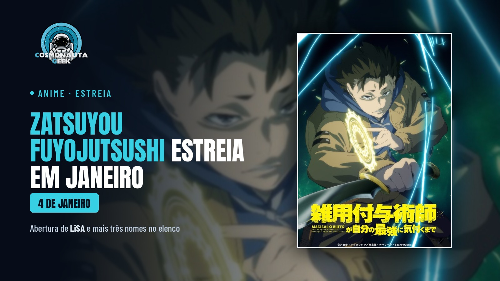 O ajudante que não sabia ser o mais forte: anime de “Zatsuyou Fuyojutsushi” estreia em 4 de janeiro de 2027