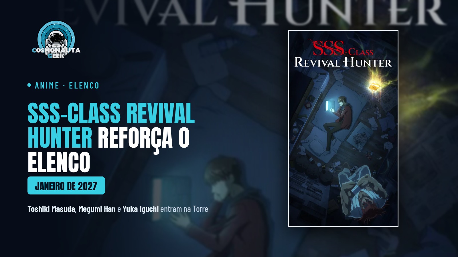SSS-Class Revival Hunter mostra o segundo trailer e reforça o elenco com Toshiki Masuda, Megumi Han e Yuka Iguchi