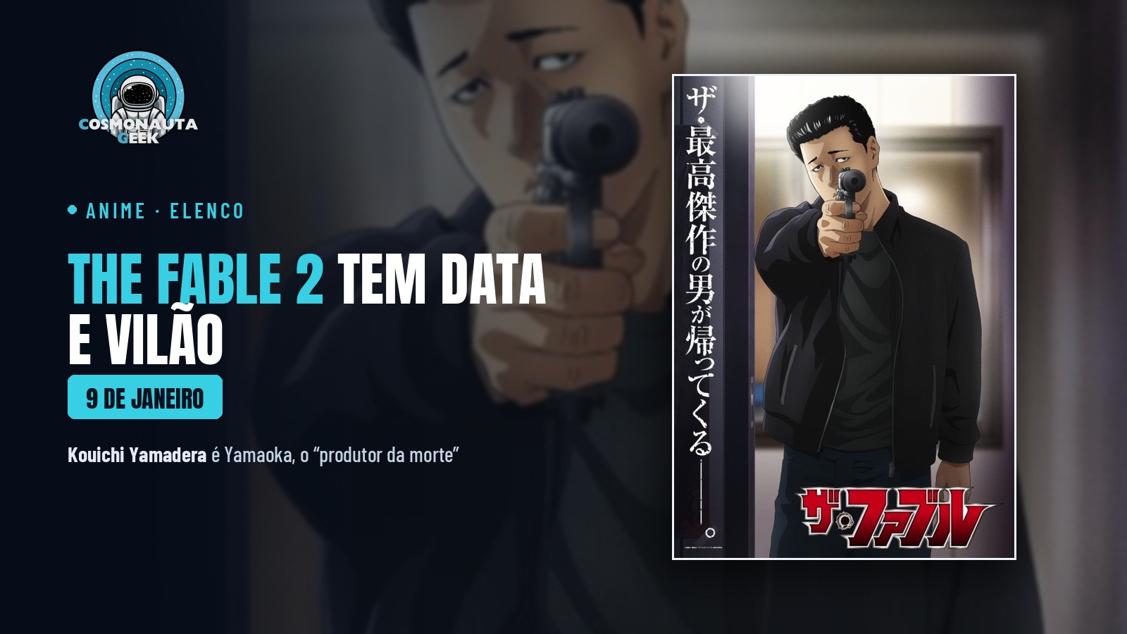 The Fable 2: Kouichi Yamadera é Yamaoka, o “produtor da morte”, e a temporada estreia em 9 de janeiro